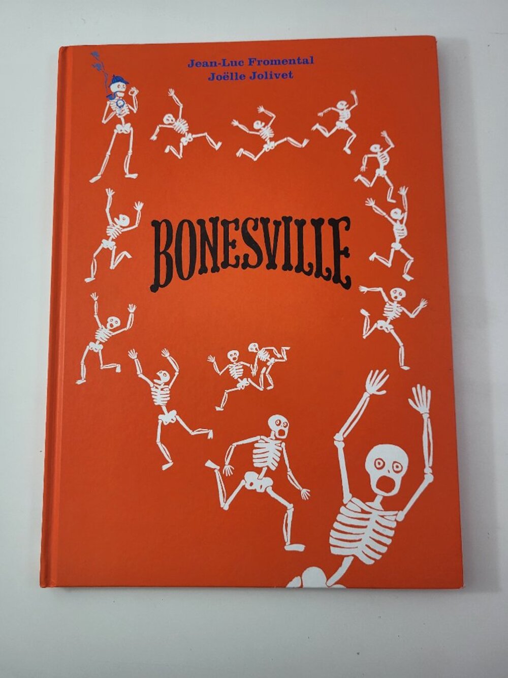 Bonesville by Jean-Luc Fromental & Joëlle Jolivet Hardcover Children's Book 2016